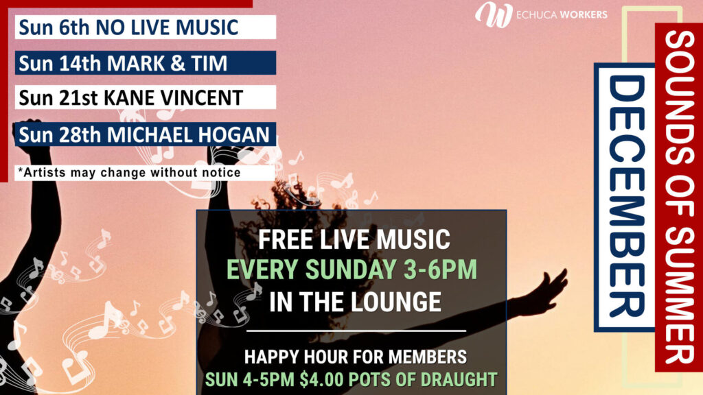 Live Music December Echuca Workers