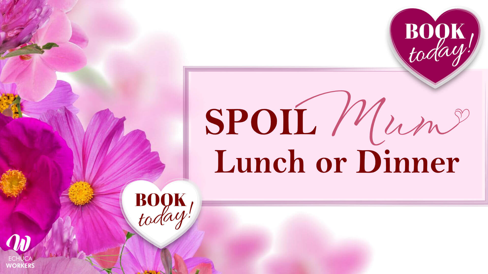 Spoil Mum this Mother's Day with Lunch or Dinner at Echuca Workers. Book Early to avoid disappointment.