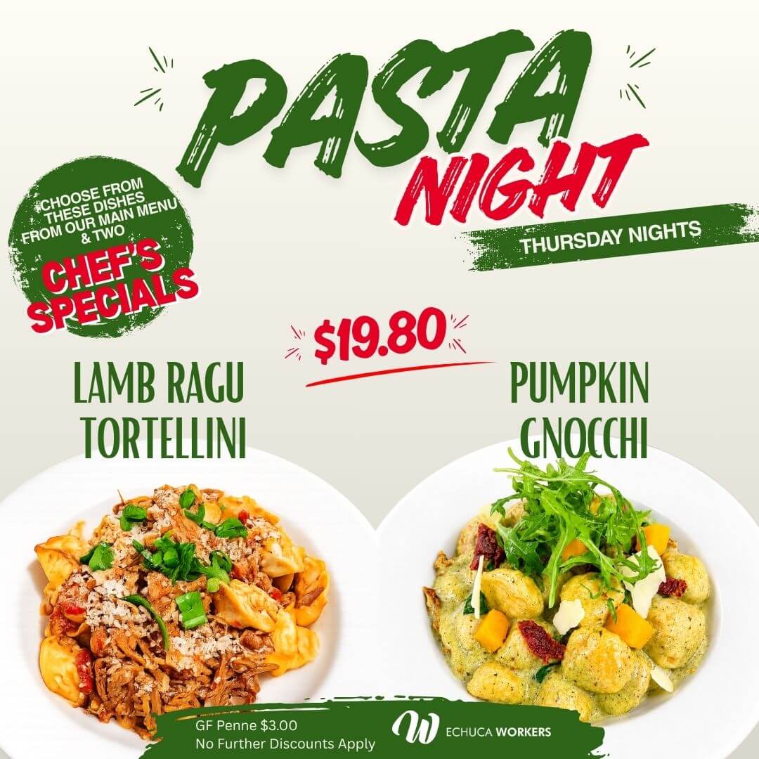 Pasta Night every Thursday at Echuca Workers.
