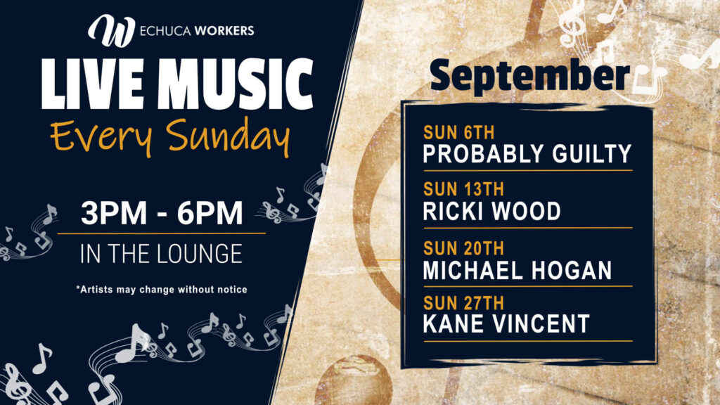 Live music at Echuca Workers during September