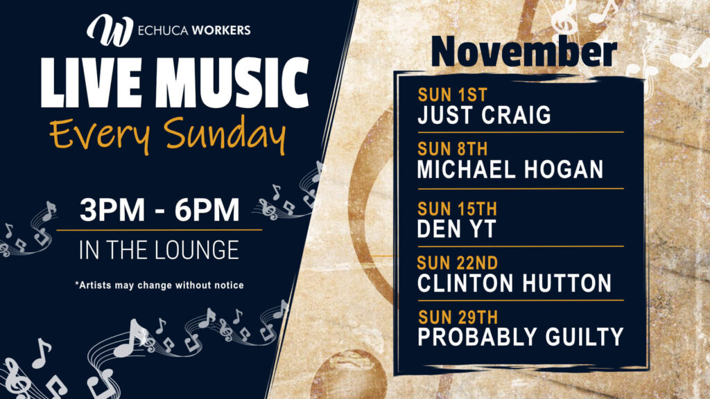 November Live Music Echuca Workers November Live Music Echuca Workers